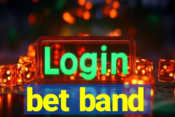 bet band